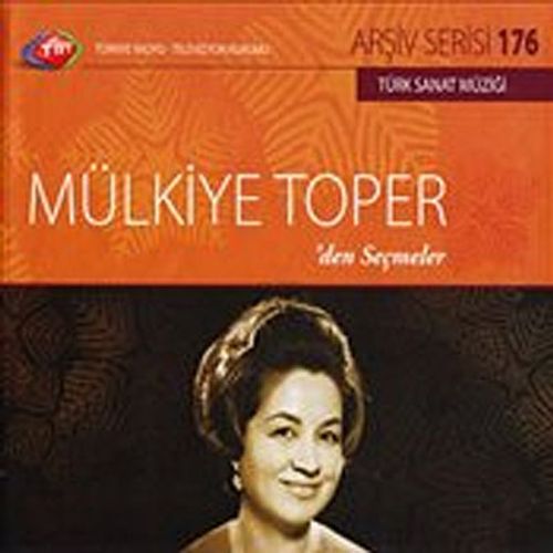 TRT Arşiv Serisi 176 / Mülkiye Toper'den Seçmeler