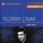 TRT Arşiv Serisi 111 / Yıldıray Çınar - Bad'ı Saba