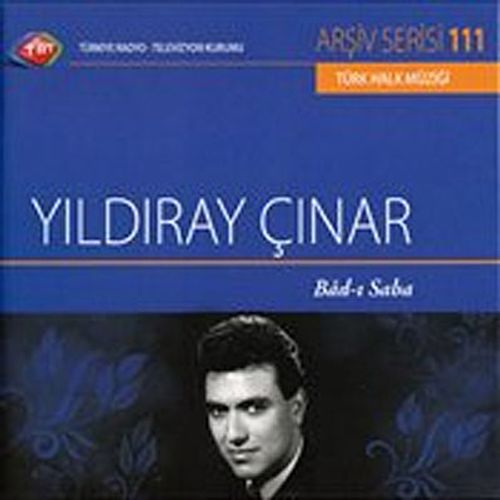 TRT Arşiv Serisi 111 / Yıldıray Çınar - Bad'ı Saba