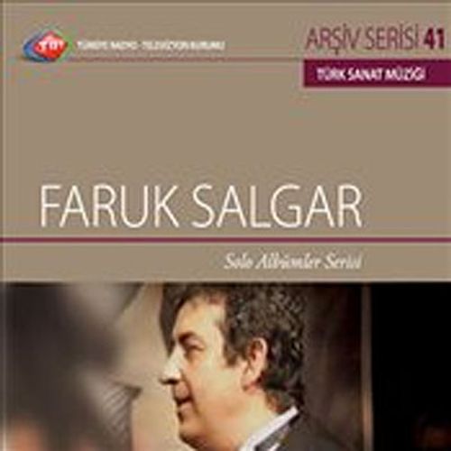 TRT Arşiv Serisi 41 / Faruk Salgar - Solo Albümler Serisi