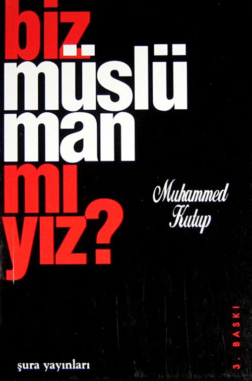 Biz Müslüman mıyız? / 42-D-18