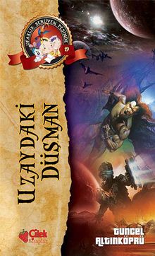 Uzaydaki Düşman / Ufaklık Serüven Peşinde 19