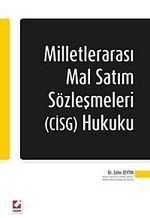 Milletlerarası Mal Satım Sözleşmeleri (CISG) Hukuku