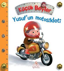 Yusuf'un Motosikleti / Küçük Beyler - Nathalie Belineau