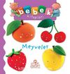 Meyveler / Bebek Kitapları