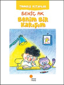 Benim Bir Karışım / Tombiş Kitaplar 1