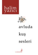Avluda Kuş Sesleri