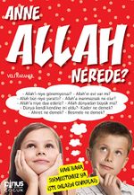 Anne Allah Nerede?