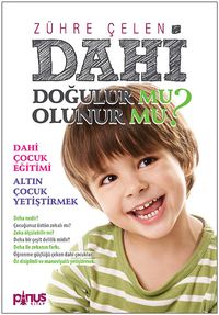Dahi Doğulur mu Olunur mu?