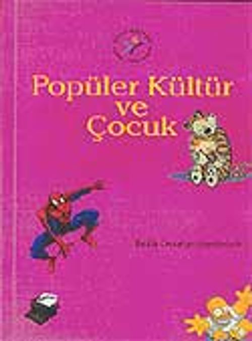 Popüler Kültür ve Çocuk