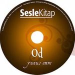 Od / Yunus Emre