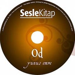 Od / Yunus Emre