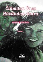 Ölümden Önce Hüzünden Sonra