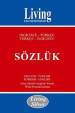 Living Silver / İngilizce-Türkçe - Türkçe-İngilizce Sözlük