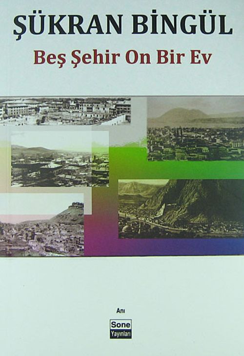 Beş Şehir On Bir Ev