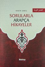 Sorularla Arapça Hikayeler