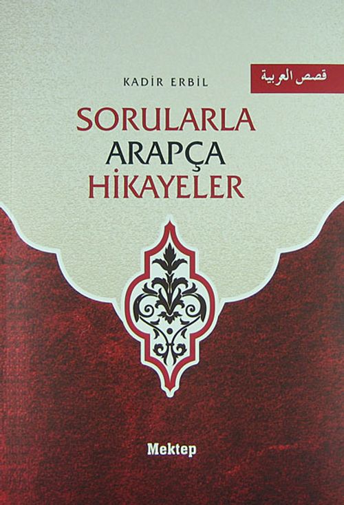 Sorularla Arapça Hikayeler