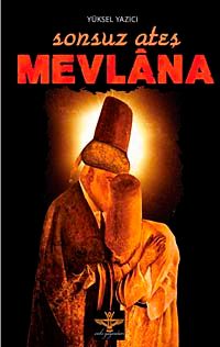 Sonsuz Ateş Mevlana