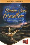 Arap&ccedil;a Kaynaklardan Birbir Gece Masalları ve T&uuml;rk Masallarına Tesiri