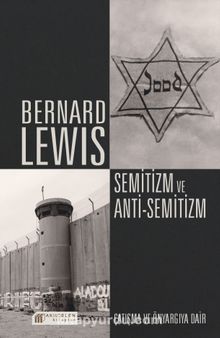 Semitizm ve Anti-Semitizm & Çatışma ve Önyargıya Dair