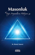 Masonluk "Işığı Arayanların Hikayesi"