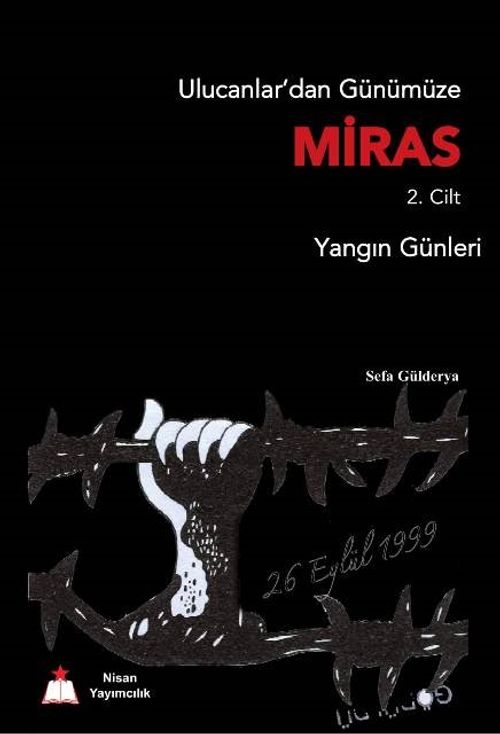 Ulucanlardan Günümüze Miras 2. Cilt & Yangın Yeri