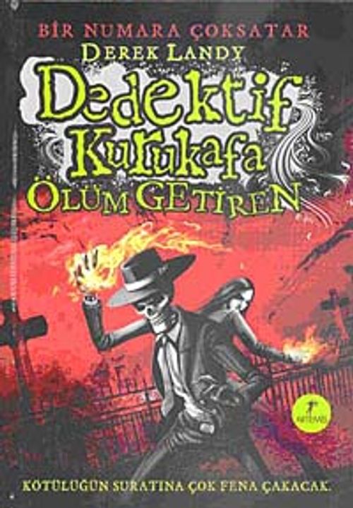 Dedektif Kurukafa / Ölüm Getiren