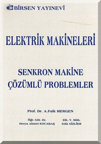 Elektrik Makineleri & Senkron Makine / Çözümlü Problemler