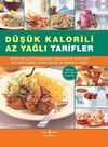 D&uuml;ş&uuml;k Kalorili Az Yağlı Tarifler