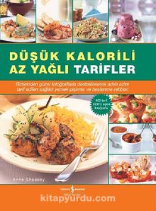 Düşük Kalorili Az Yağlı Tarifler - Anne Sheasby