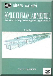 Sonlu Elemanlar Metodu & Temelleri ve Yapı Mekaniğinde Uygulamaları (CD İlaveli)