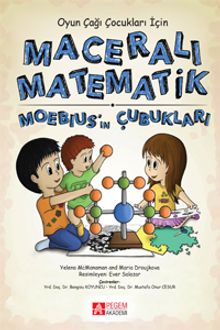 Oyun Çağı Çocuklar İçin Maceralı Matematik Moebius'un Çubukları