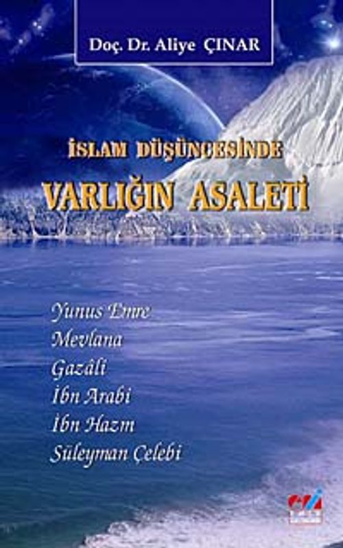 İslam Düşüncesinde Varlığın Asaleti