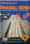 Finansal Sistem & Yapısı, İşleyişi, Yönetimi ve Ekonomisi