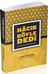 Hacib B&ouml;yle Dedi & Kutadgu Bilig'den Se&ccedil;meler