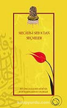 Mecalis-i Seb'a'dan Seçmeler - Prof.Dr. Dilaver Gürer