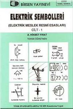 Elektrik Sembolleri (Elektrik Meslek Resmi Esasları) Cilt 1