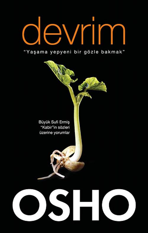 Devrim & Yaşama Yepyeni Bir Gözle Bakmak
