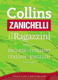Collins Zanichelli ilRagazzini Italian Diictionary / Inglese - Italıano Italian - English