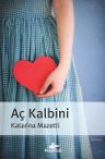 Mazetti Aç Kalbini