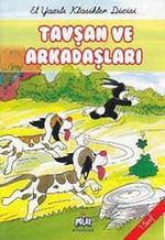 Tavşan ve Arkadaşları -1. Sınıf /  El Yazılı Klasikler Dizisi