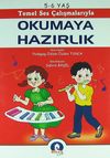 Okumaya Hazırlık 5-6 Yaş / Temel Ses &Ccedil;alışmalarıyla