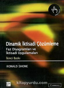 Dinamik İktisadi Çözümleme & Faz Diyagramları ve İktisadi Uygulamaları - Ronald Shone