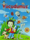 V&uuml;cudumuz & Bilgi Kitapları Serisi