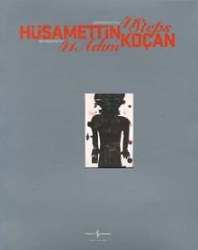 Hüsamettin Koçan 41 Adım / Retrospektif