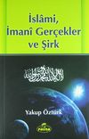 İslami, İmami Ger&ccedil;ekler ve Şirk