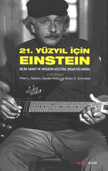21. Yüzyıl İçin Einstein
