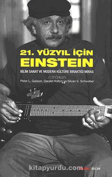 21. Yüzyıl İçin Einstein - Bilinmeyen Yazar