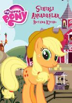 My Little Pony Sihirli Arkadaşlar