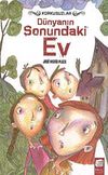 D&uuml;nyanın Sonundaki Ev / Korkusuzlar